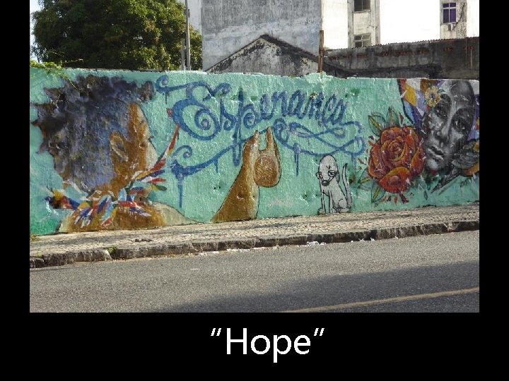 “Hope” 