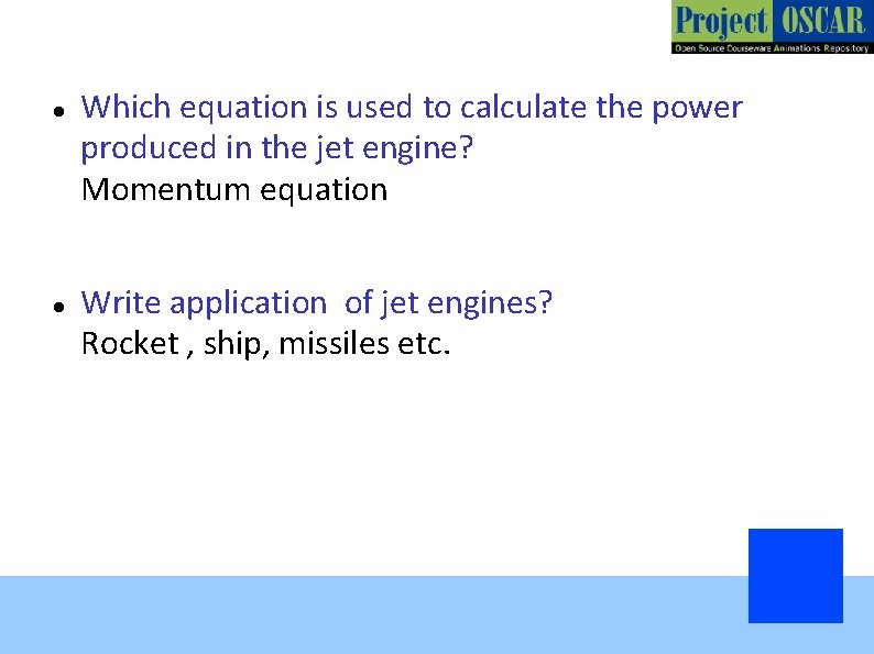  Which equation is used to calculate the power produced in the jet engine?