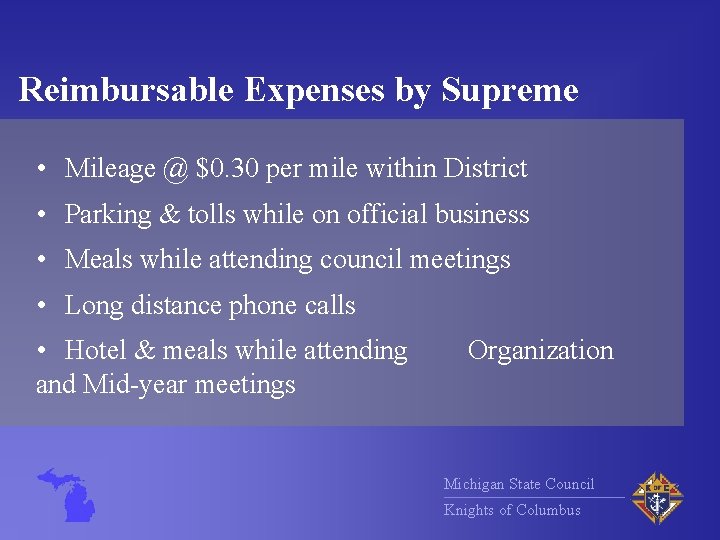 Reimbursable Expenses by Supreme • Mileage @ $0. 30 per mile within District •