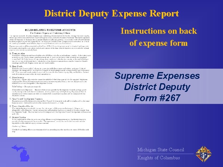 District Deputy Expense Report Instructions on back of expense form Supreme Expenses District Deputy