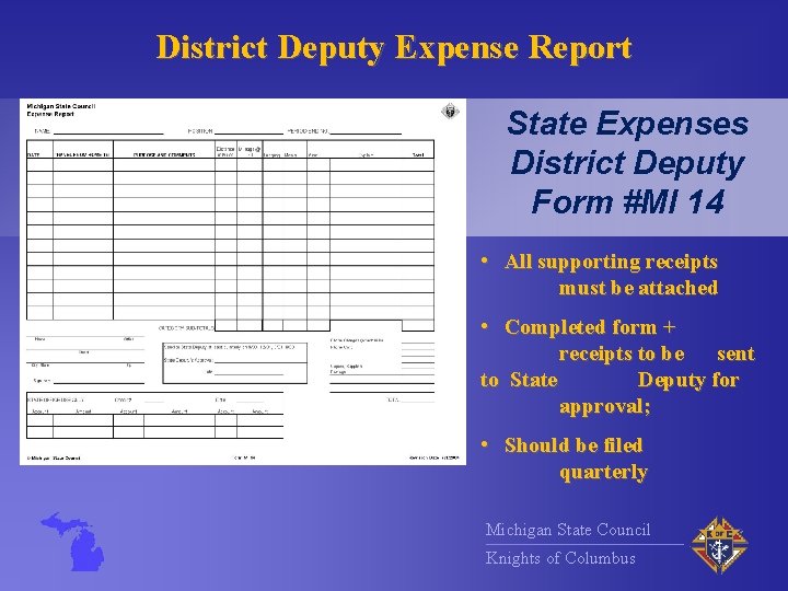 District Deputy Expense Report State Expenses District Deputy Form #MI 14 • All supporting