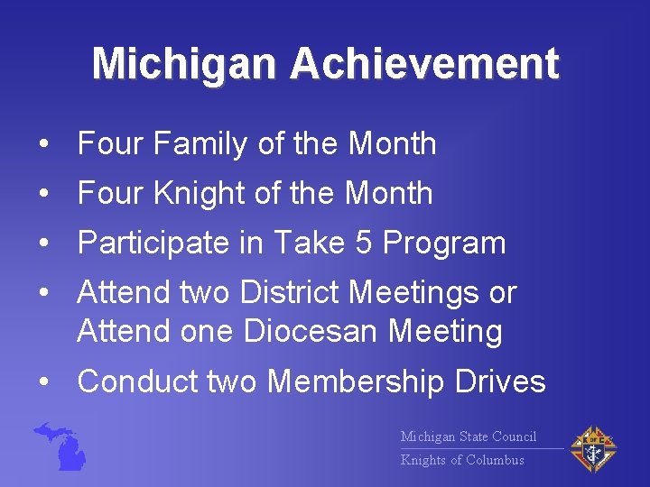 Michigan Achievement • Four Family of the Month • Four Knight of the Month