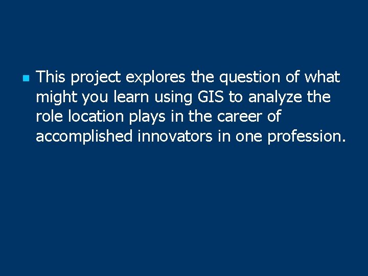 n This project explores the question of what might you learn using GIS to