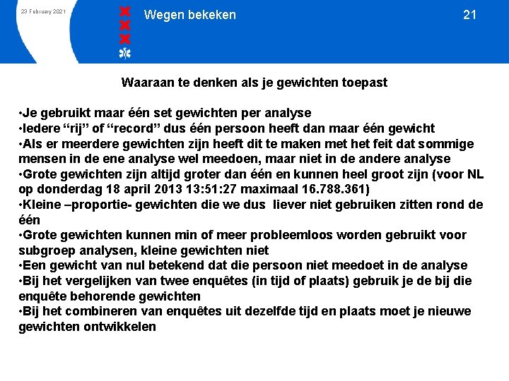 23 February 2021 Wegen bekeken 21 Waaraan te denken als je gewichten toepast •