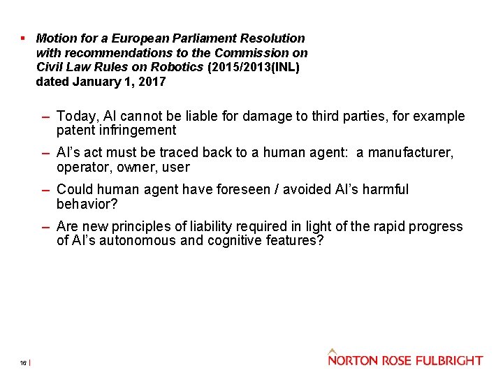 § Motion for a European Parliament Resolution with recommendations to the Commission on Civil