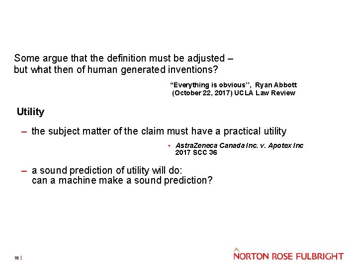 Some argue that the definition must be adjusted – but what then of human