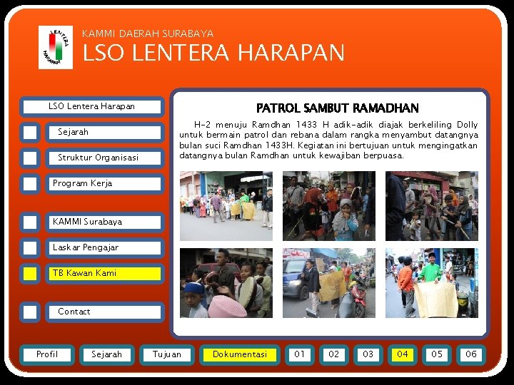KAMMI DAERAH SURABAYA LSO LENTERA HARAPAN PATROL SAMBUT RAMADHAN LSO Lentera Harapan Sejarah Struktur