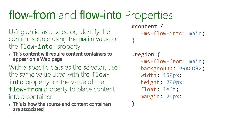 flow-from and flow-into Properties Using an id as a selector, identify the content source