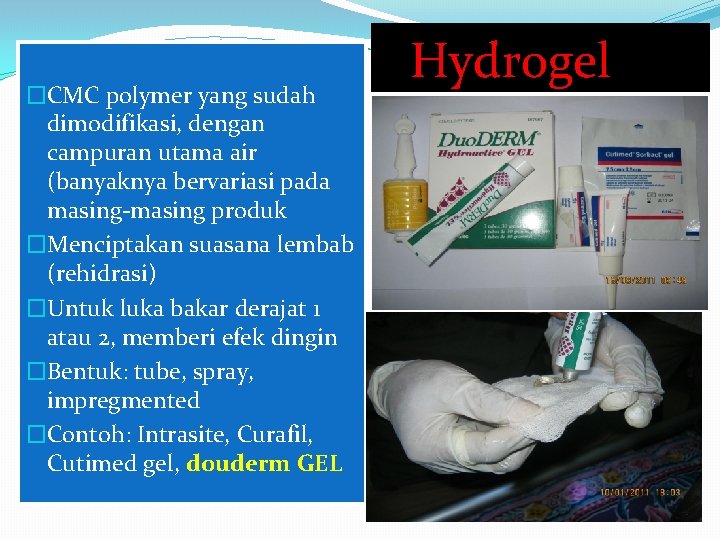 �CMC polymer yang sudah dimodifikasi, dengan campuran utama air (banyaknya bervariasi pada masing-masing produk