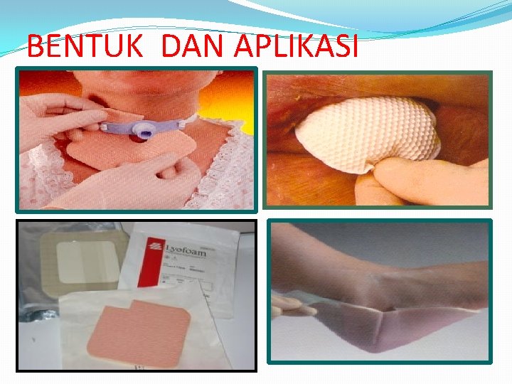 BENTUK DAN APLIKASI 