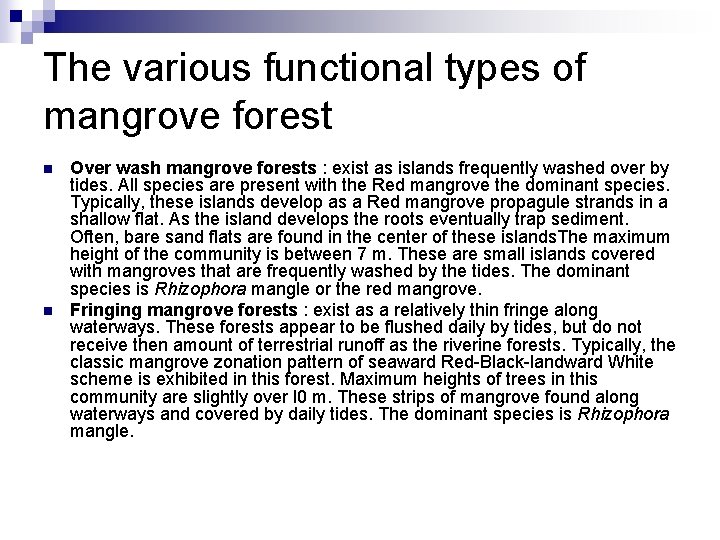 The various functional types of mangrove forest n n Over wash mangrove forests :