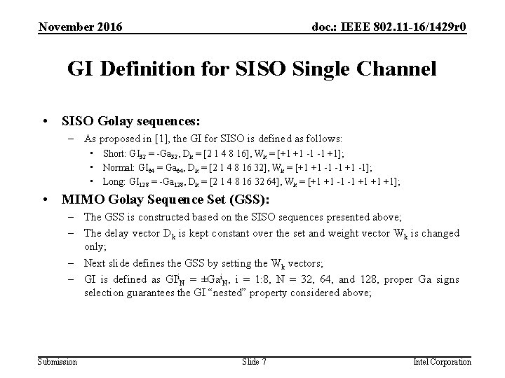 November 2016 doc. : IEEE 802. 11 -16/1429 r 0 GI Definition for SISO