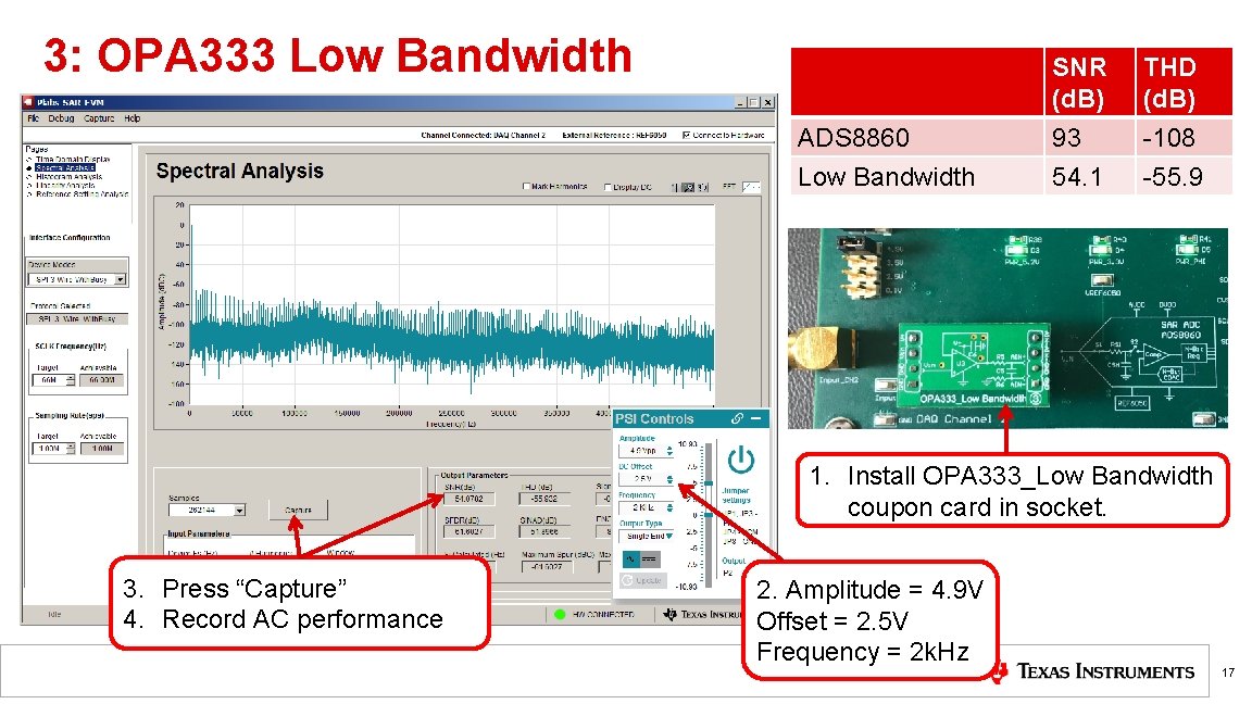 3: OPA 333 Low Bandwidth ADS 8860 Low Bandwidth SNR (d. B) 93 54.