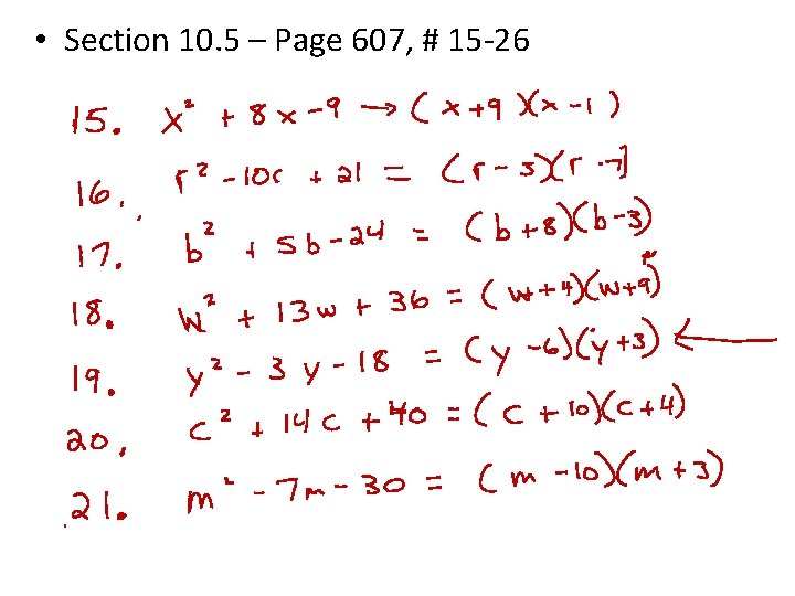  • Section 10. 5 – Page 607, # 15 -26 