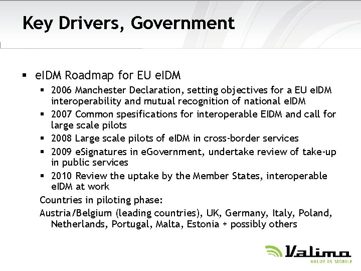 Key Drivers, Government § e. IDM Roadmap for EU e. IDM § 2006 Manchester