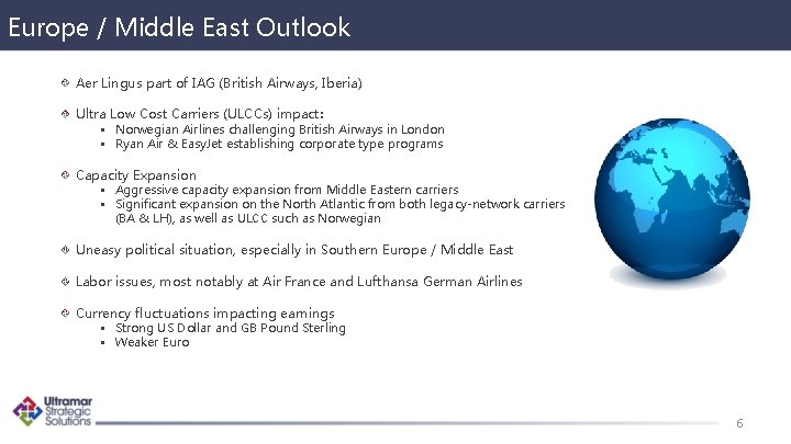 Europe / Middle East Outlook Aer Lingus part of IAG (British Airways, Iberia) Ultra