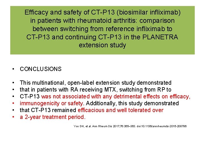 Efficacy and safety of CT-P 13 (biosimilar infliximab) in patients with rheumatoid arthritis: comparison