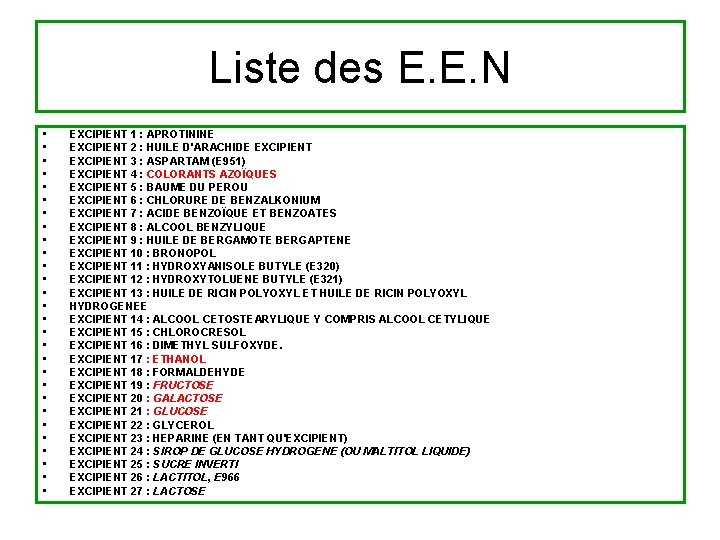 Liste des E. E. N • • • • • • • EXCIPIENT 1