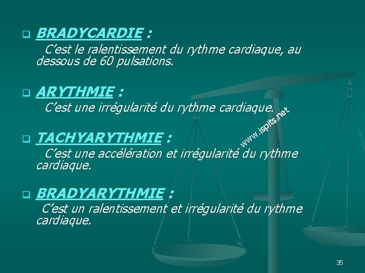 q BRADYCARDIE : BRADYCARDIE C’est le ralentissement du rythme cardiaque, au dessous de 60