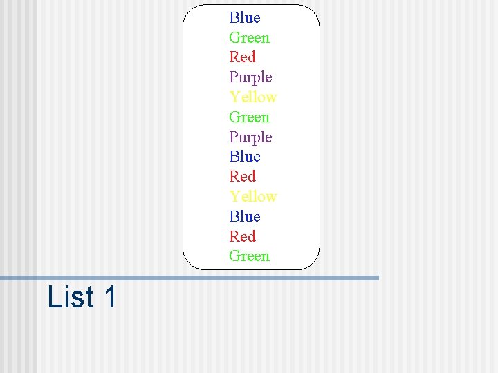 Blue Green Red Purple Yellow Green Purple Blue Red Yellow Blue Red Green List