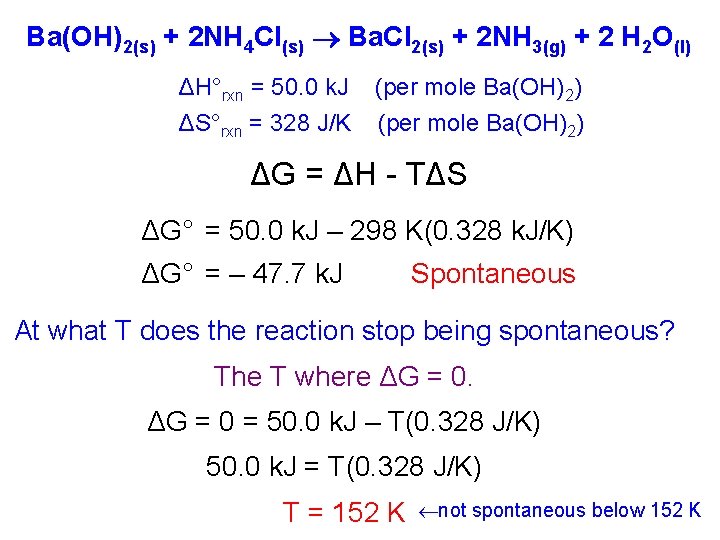 Ba(OH)2(s) + 2 NH 4 Cl(s) Ba. Cl 2(s) + 2 NH 3(g) +