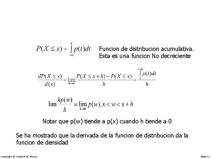Funcion de distribucion acumulativa. Esta es una funcion No decreciente Notar que p(w) tiende