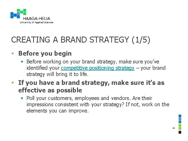CREATING A BRAND STRATEGY (1/5) § Before you begin § Before working on your CREATING A BRAND STRATEGY (1/5) § Before you begin § Before working on your