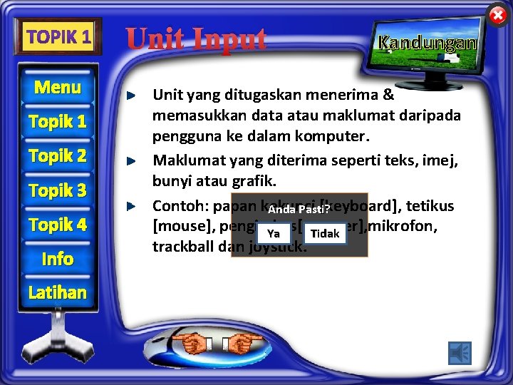 Unit Input Menu Topik 1 Topik 2 Topik 3 Topik 4 Info Latihan Kandungan