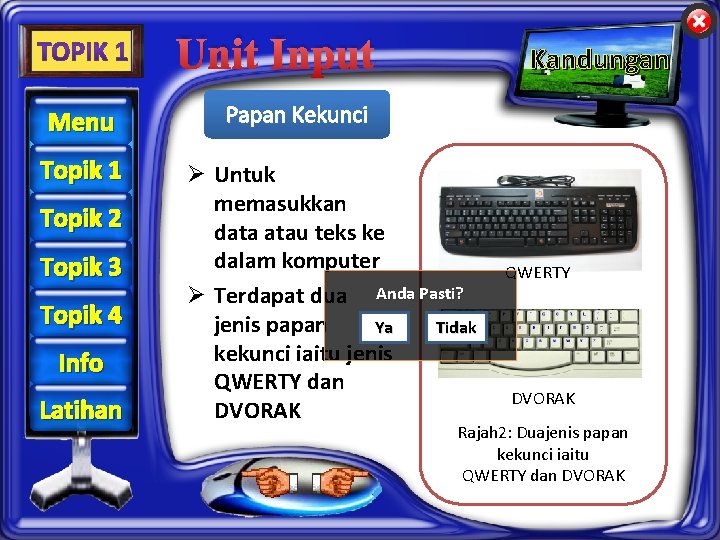 Unit Input Menu Topik 1 Topik 2 Topik 3 Topik 4 Info Latihan Kandungan