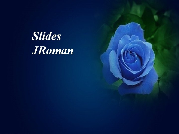 Slides JRoman 