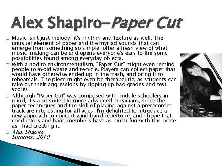 Alex Shapiro-Paper Cut � � Music isn't just melody; it's rhythm and texture as