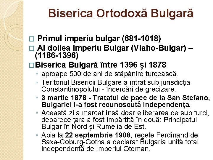 Biserica Ortodoxă Bulgară � Primul imperiu bulgar (681 -1018) � Al doilea Imperiu Bulgar
