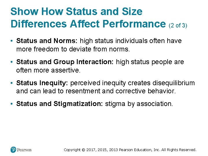 Show How Status and Size Differences Affect Performance (2 of 3) • Status and