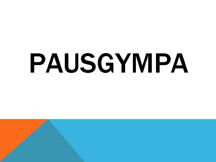 PAUSGYMPA 