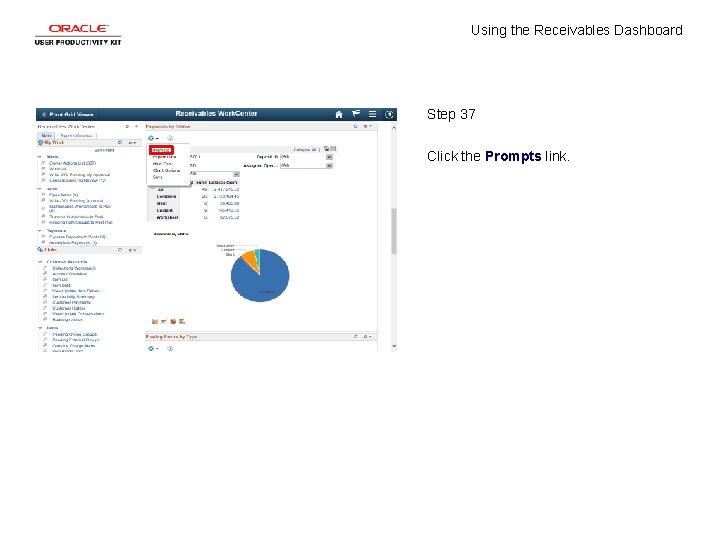 Using the Receivables Dashboard Step 37 Click the Prompts link. 