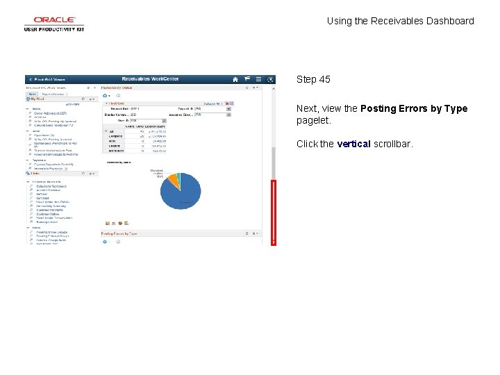 Using the Receivables Dashboard Step 45 Next, view the Posting Errors by Type pagelet.