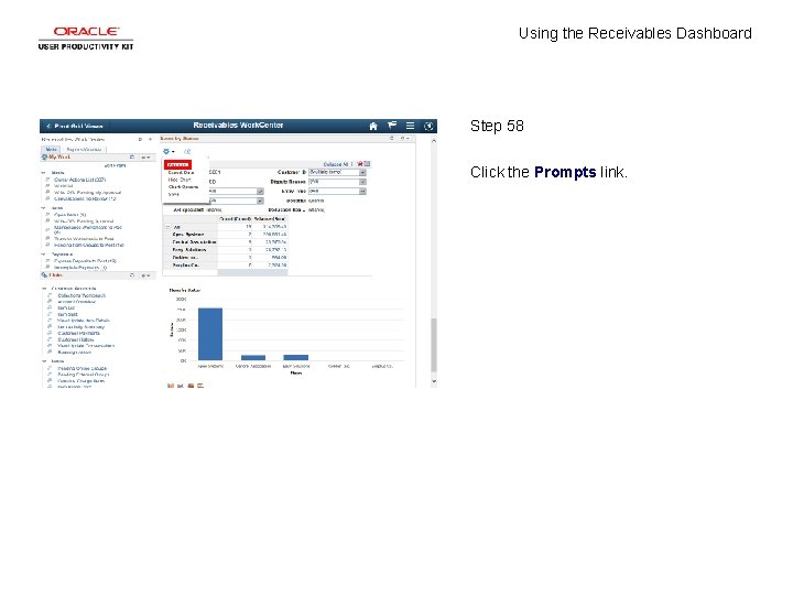 Using the Receivables Dashboard Step 58 Click the Prompts link. 