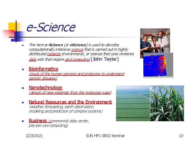 e-Science n n The term e-Science (or e. Science) is used to describe computationally