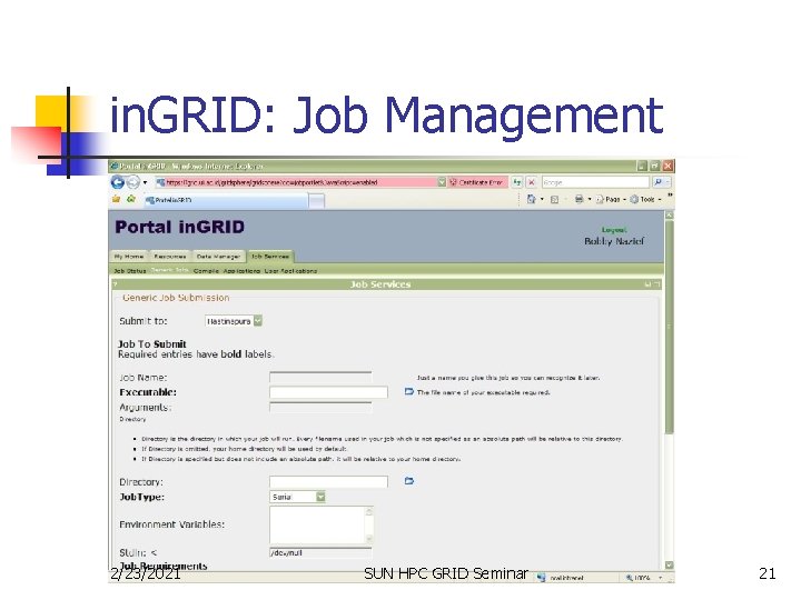 in. GRID: Job Management 2/23/2021 SUN HPC GRID Seminar 21 