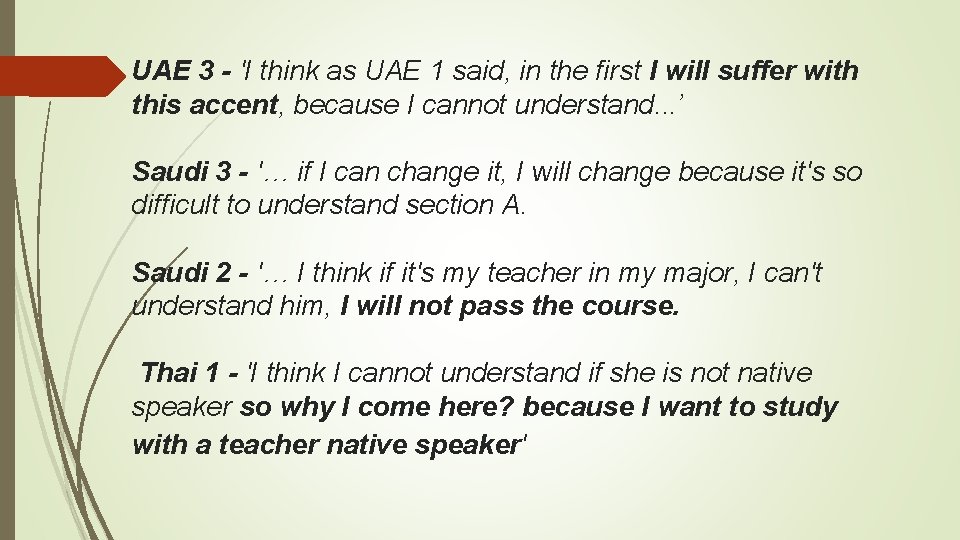 UAE 3 - 'I think as UAE 1 said, in the first I will