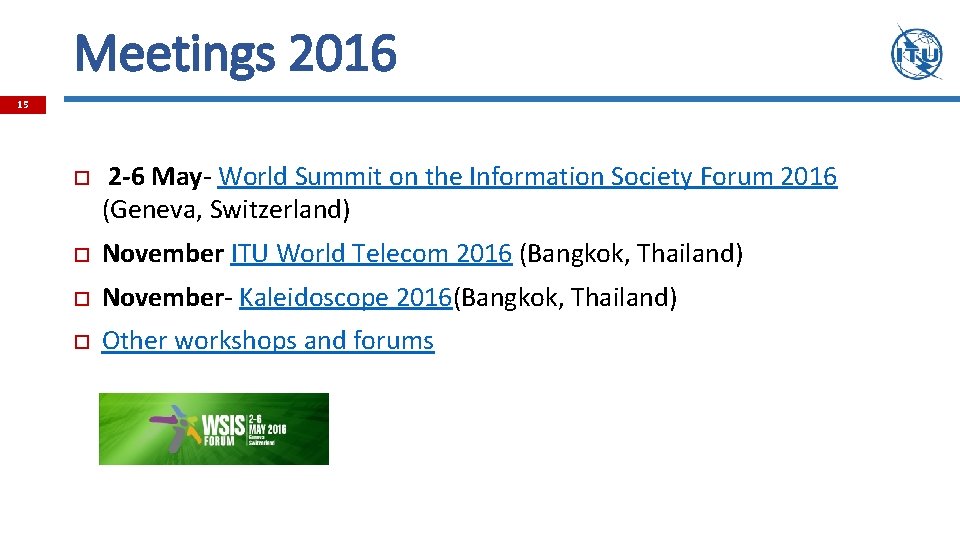 Meetings 2016 15 2 -6 May- World Summit on the Information Society Forum 2016