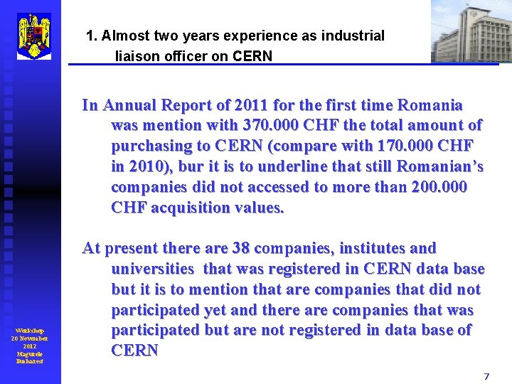 1. Almost two years experience as industrial liaison officer on CERN In Annual Report