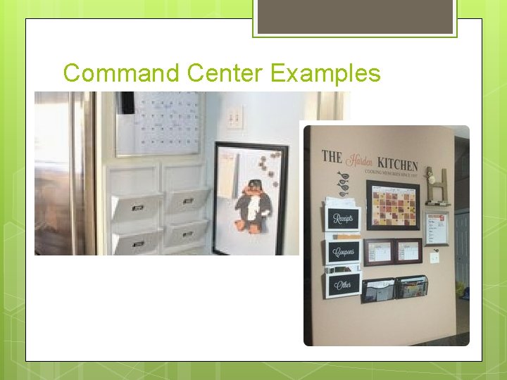 Command Center Examples 