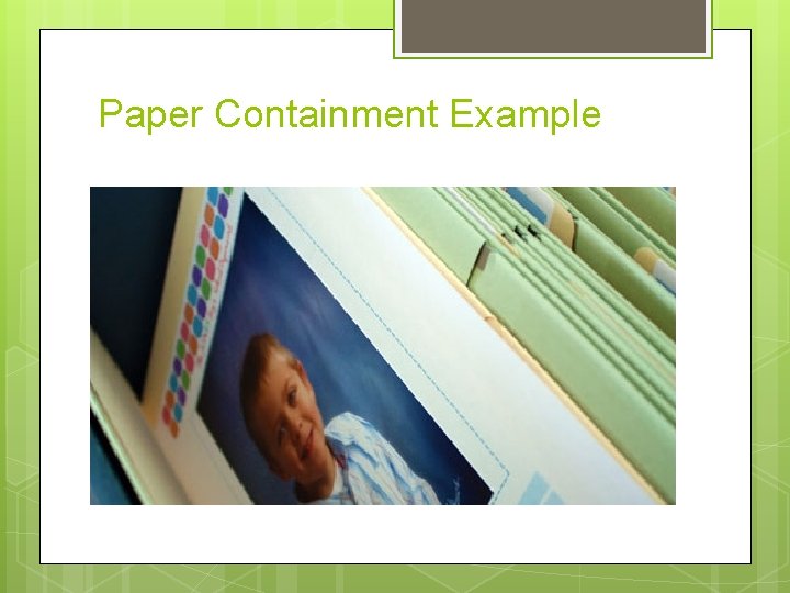 Paper Containment Example 
