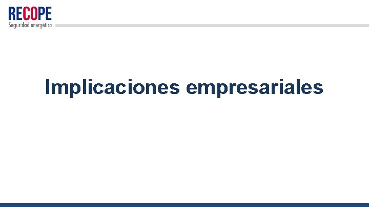 Implicaciones empresariales 