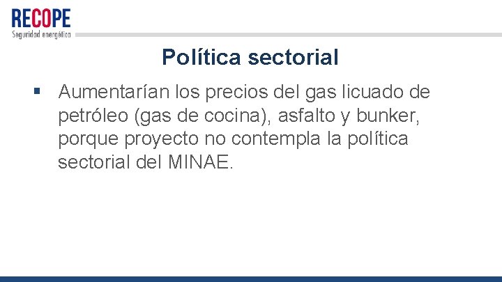 Política sectorial § Aumentarían los precios del gas licuado de petróleo (gas de cocina),