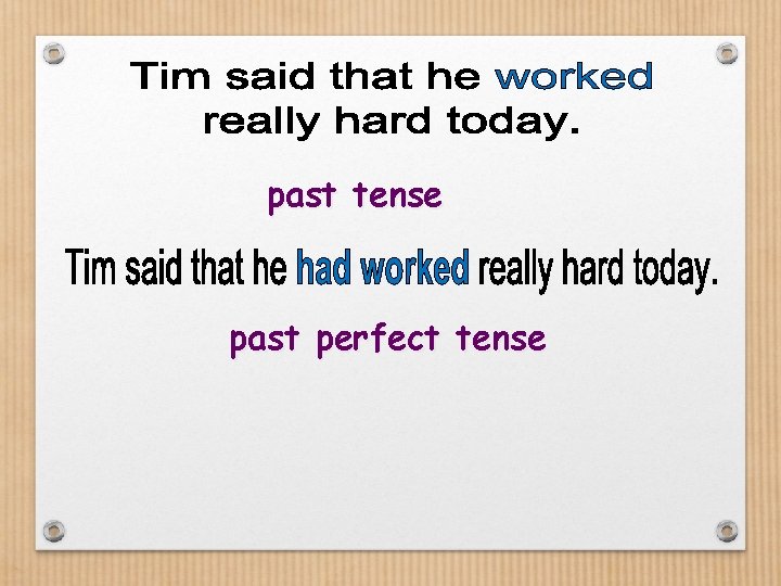 past tense past perfect tense past tense past perfect tense