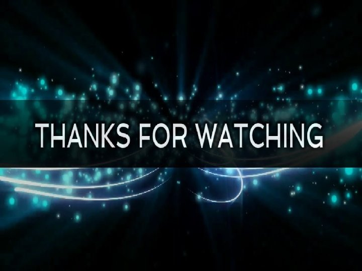 Thank You for Watching 
