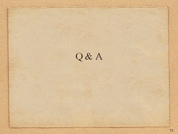 Q & A 79 