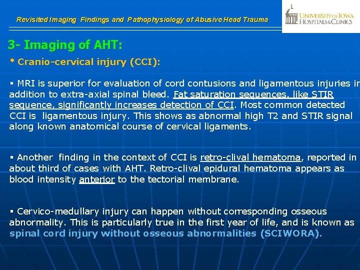 Revisited Imaging Findings and Pathophysiology of Abusive Head Trauma 3 - Imaging of AHT: